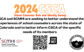 CSCA and SCMHI are seeking to better understand the experiences of school counselors across the state of Colorado and to better inform CSCA of the specific needs of its members